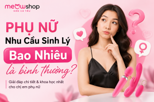 phụ nữ nhu cầu bao nhiêu là bình thường, nhu cầu sinh lý nữ, ham muốn tình dục nữ, sinh lý phụ nữ, nhu cầu phụ nữ theo độ tuổi, cải thiện sinh lý nữ